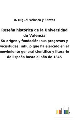Resea histrica de la Universidad de Valencia 1