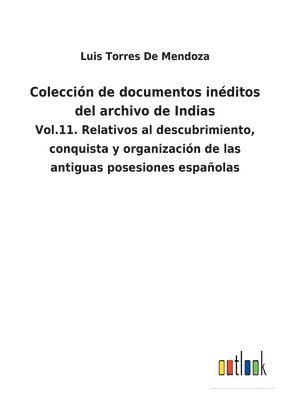 Luis Torres De Mendoza, Luis Torres de Mendoza - Colección de documentos inéditos del archivo de Indias, Häftad