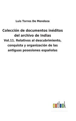 bokomslag Coleccin de documentos inditos del archivo de Indias