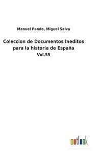 bokomslag Coleccion de Documentos Ineditos para la historia de Espaa