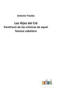 bokomslag Las Hijas del Cid