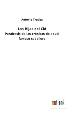 Las Hijas del Cid 1