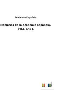 bokomslag Memorias de la Academia Espanola.