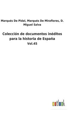 Coleccin de documentos inditos para la historia de Espaa 1