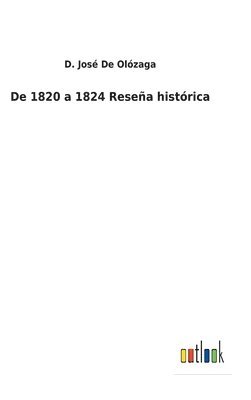 bokomslag De 1820 a 1824 Resea histrica