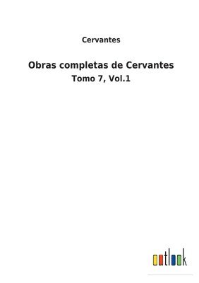 Obras completas de Cervantes 1