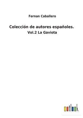 Coleccin de autores espaoles. 1