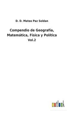 Compendio de Geografa, Matemtica, Fsica y Poltica 1