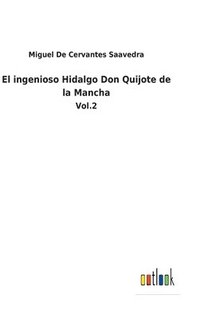 bokomslag ingenioso Hidalgo Don Quijote de la Mancha