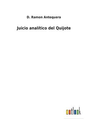 bokomslag Juicio analtico del Quijote