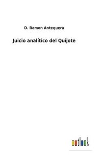 bokomslag Juicio analtico del Quijote