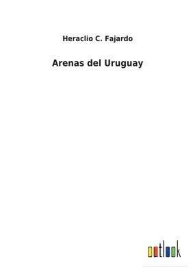 bokomslag Arenas del Uruguay