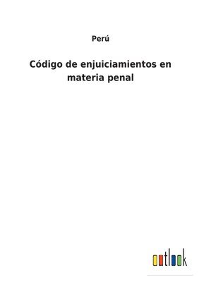 bokomslag Código de enjuiciamientos en materia penal