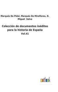 bokomslag Colección de documentos inéditos para la historia de España