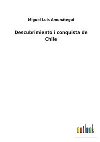 bokomslag Descubrimiento i conquista de Chile