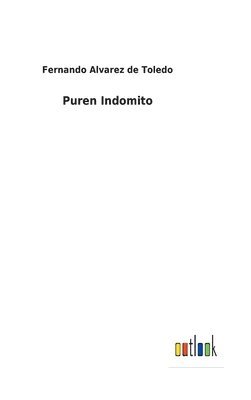 Puren Indomito 1