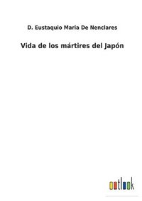 bokomslag Vida de los mrtires del Japn