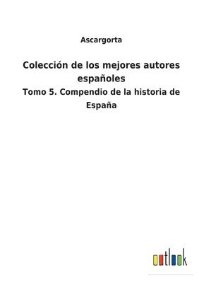 Coleccin de los mejores autores espaoles 1