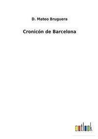 bokomslag Cronicn de Barcelona