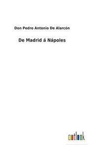 bokomslag De Madrid  Npoles
