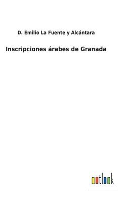 bokomslag Inscripciones árabes de Granada