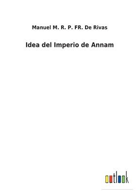 Idea del Imperio de Annam 1