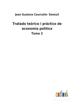 bokomslag Tratado terico i prctico de economa poltica