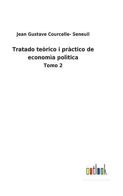 bokomslag Tratado terico i prctico de economa poltica