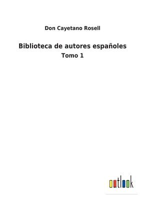 Biblioteca de autores espaoles 1