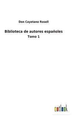 Biblioteca de autores espaoles 1