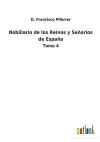 bokomslag Nobiliario de los Reinos y Seorios de Espaa