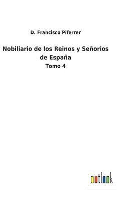 Nobiliario de los Reinos y Seorios de Espaa 1