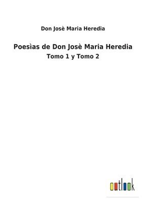 bokomslag Poesìas de Don Josè Maria Heredia