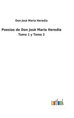 bokomslag Poesìas de Don Josè Maria Heredia