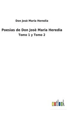 Poesas de Don Jos Maria Heredia 1