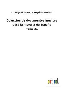 bokomslag Coleccin de documentos inditos para la historia de Espaa