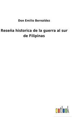 bokomslag Reseña historica de la guerra al sur de Filipinas
