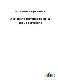 bokomslag Diccionario etimolgico de la lengua castellana