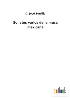 bokomslag Sonetos varios de la musa mexicana