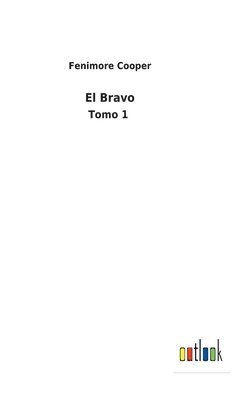 El Bravo 1