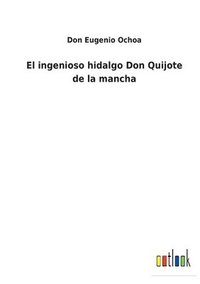bokomslag El ingenioso hidalgo Don Quijote de la mancha