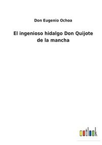 bokomslag ingenioso hidalgo Don Quijote de la mancha