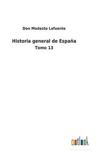 bokomslag Historia general de Espaa