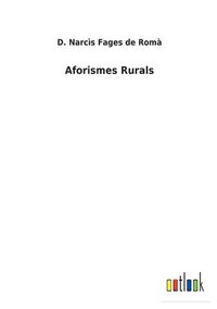 bokomslag Aforismes Rurals