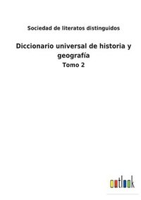 bokomslag Diccionario universal de historia y geografa