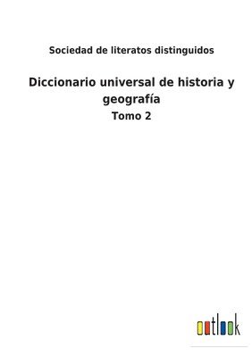 bokomslag Diccionario universal de historia y geografa