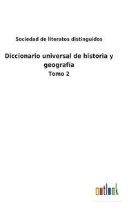 bokomslag Diccionario universal de historia y geografía