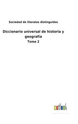 Diccionario universal de historia y geografa 1