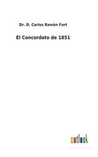 bokomslag El Concordato de 1851