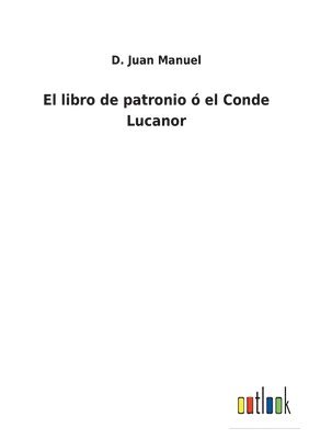 bokomslag libro de patronio ó el Conde Lucanor